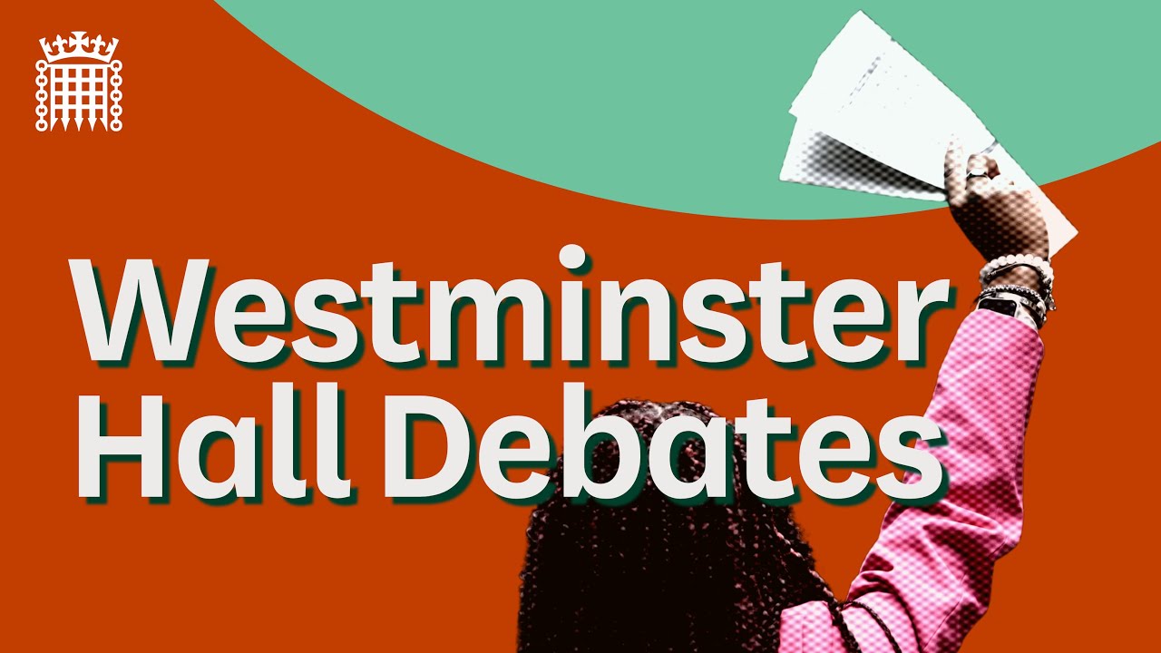 What are Westminster Hall debates? | House of Commons