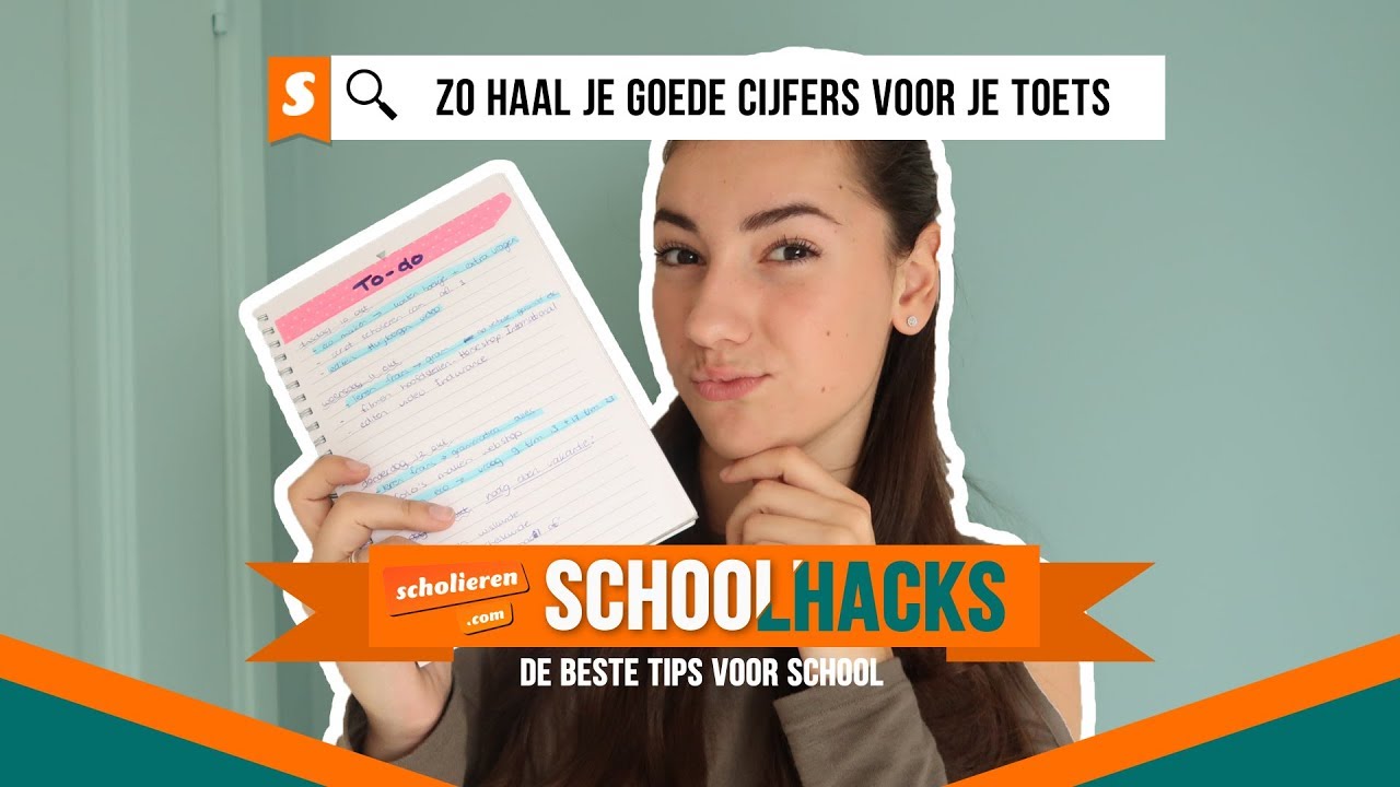 Schoolhacks | Zo haal je goede cijfers voor je toets