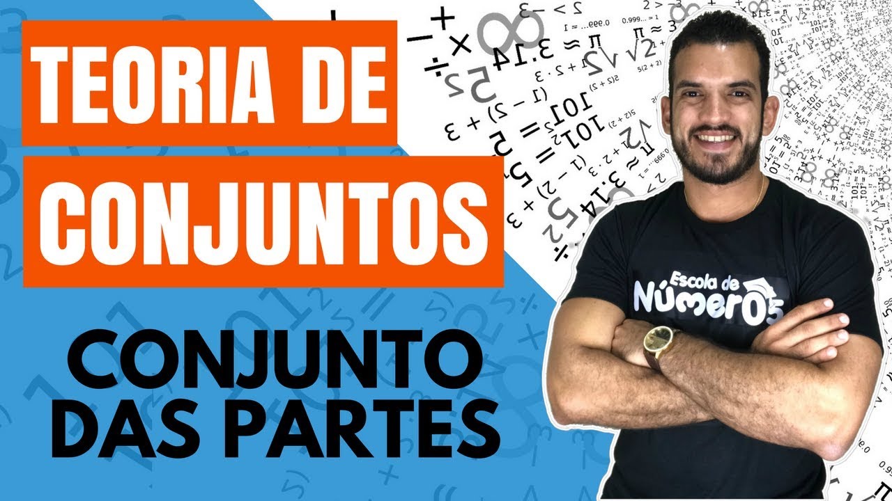CONJUNTO DAS PARTES | EP 05 - Teoria de Conjuntos