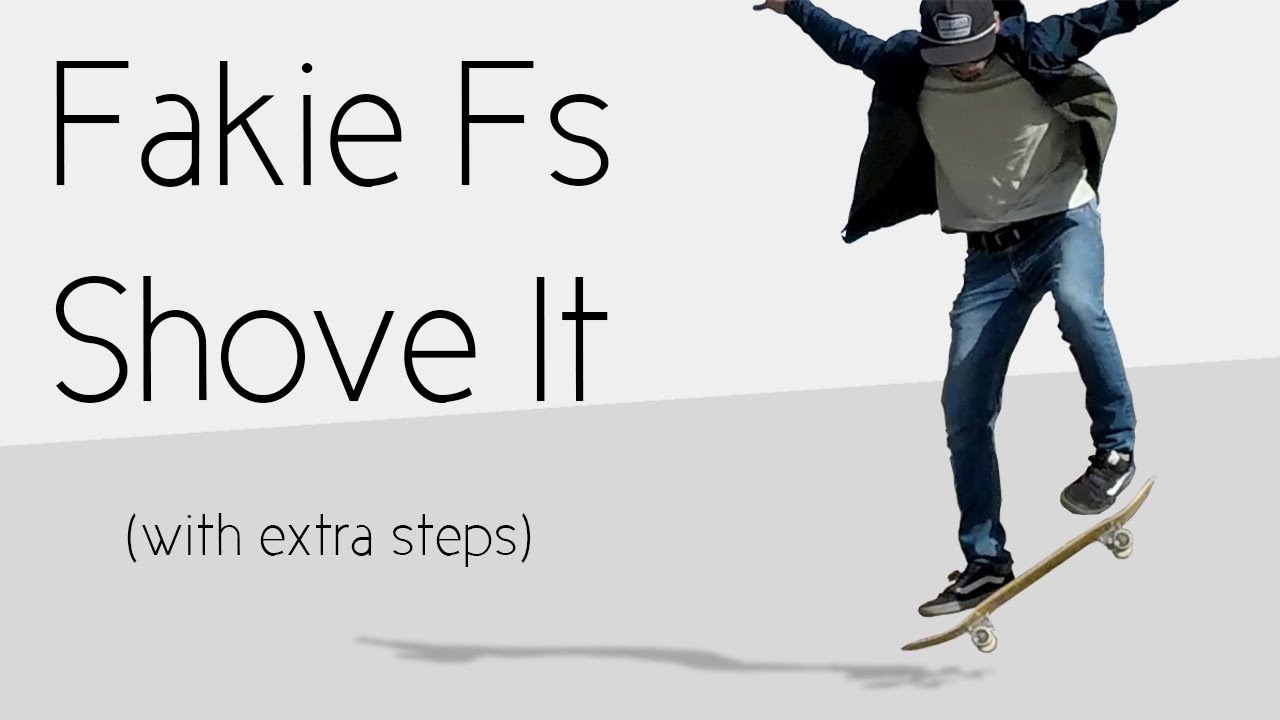 Fakie Frontside Shove It With Extra Steps