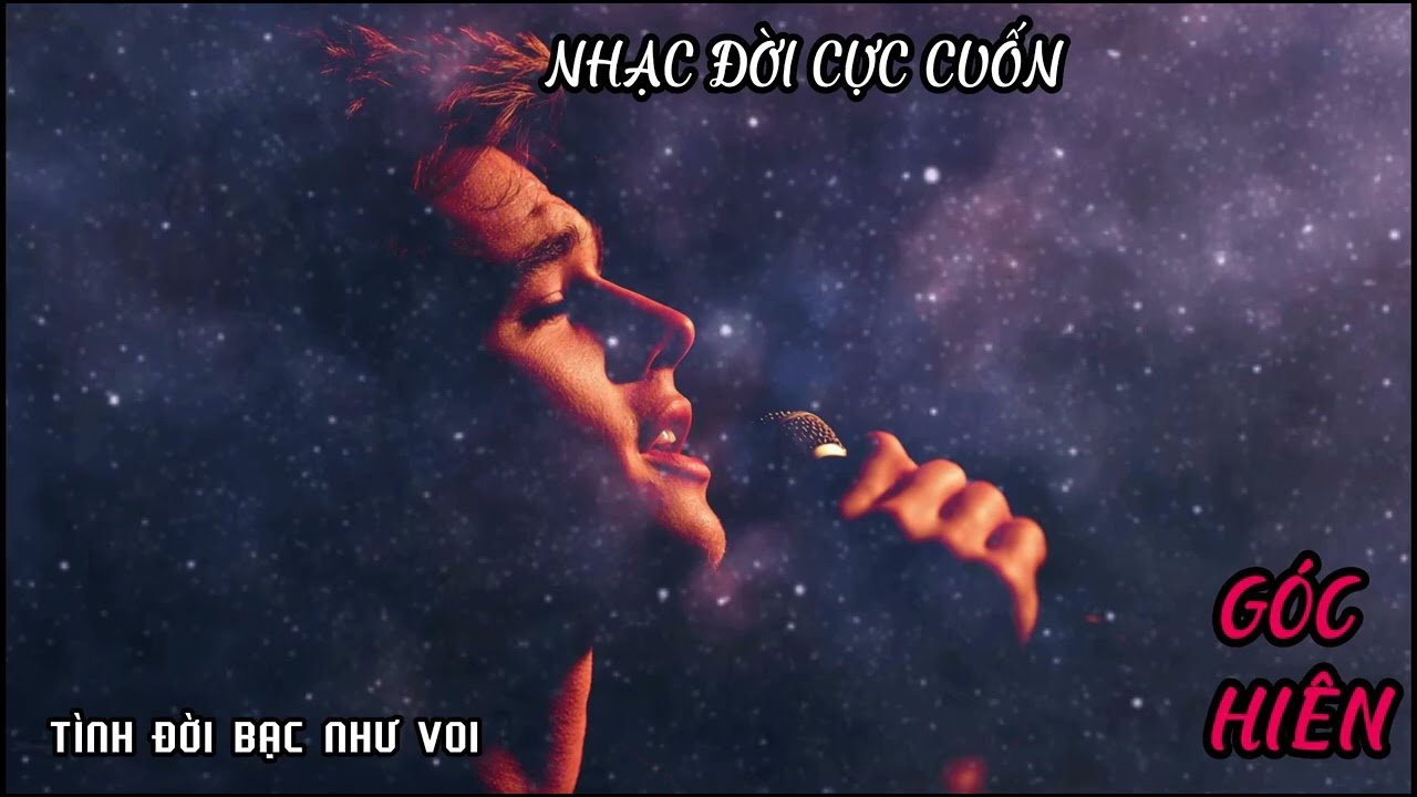 Góc hiên - nhạc đời cực cuốn, giai điệu cực hay
