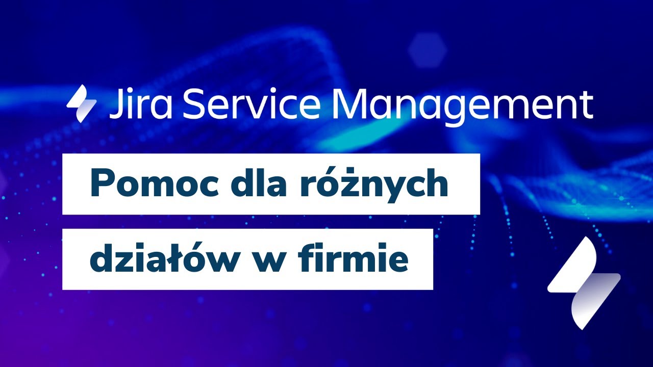 Poznaj zastosowanie JIRA Service Management w innych działach w Twojej firmie