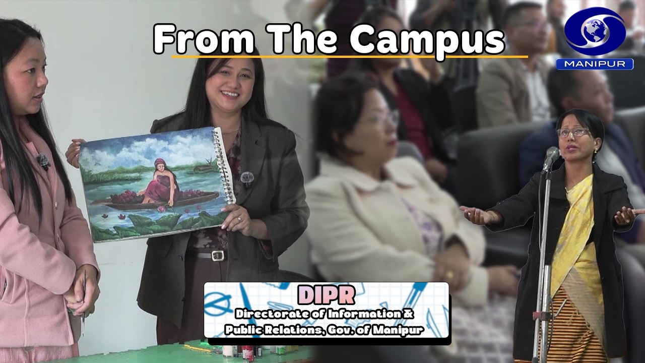 From the Campus | DIPR | Directorate of Information & Public Relations, Gov. of Manipur