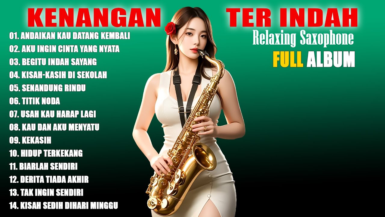 Musik Kenangan Nostalgia Paling Dicari - Relaxing Saxophone Instrumental Terpopuler 2025