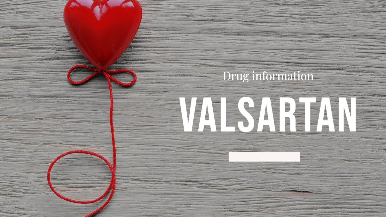 #Valsartan | Uses, Dosage, Side Effects & Mechanism | Diovan