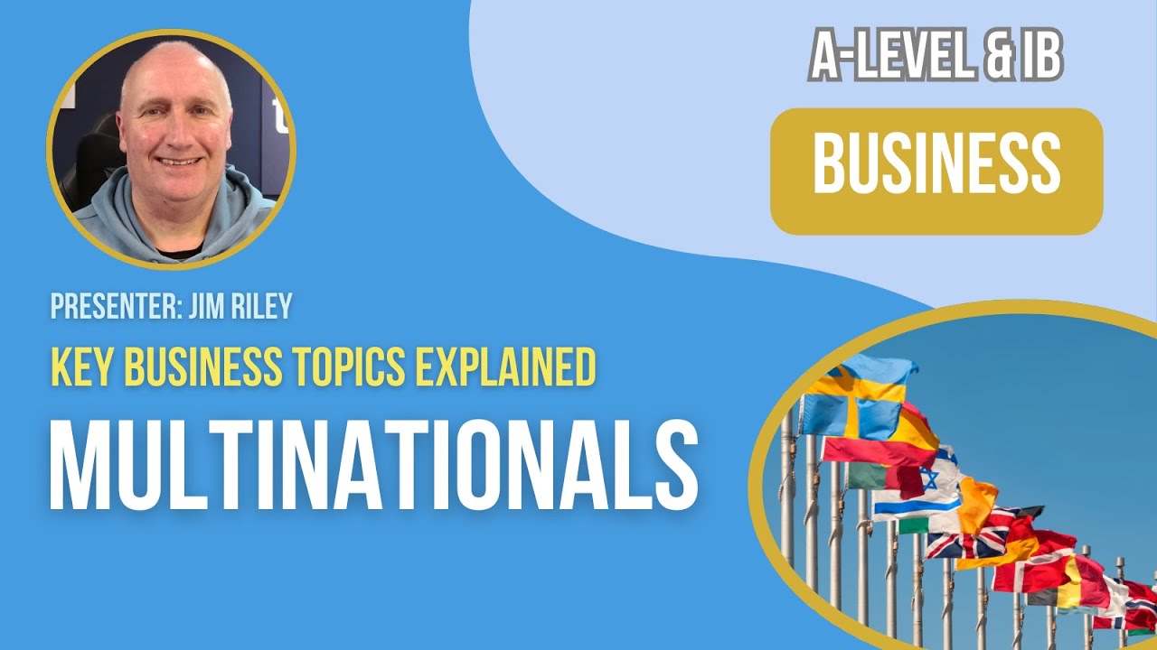 Multinationals | A-Level & IB Business