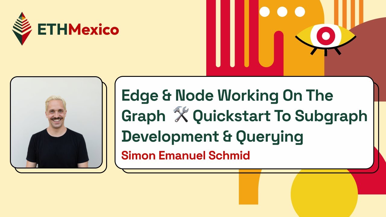 The Graph 🛠 Quickstart to Subgraph Development & Querying - Simon Emanuel Schmid