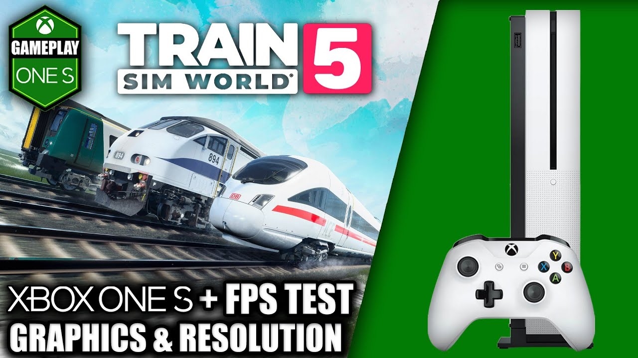 Train Sim World 5 - Xbox One Gameplay + FPS Test