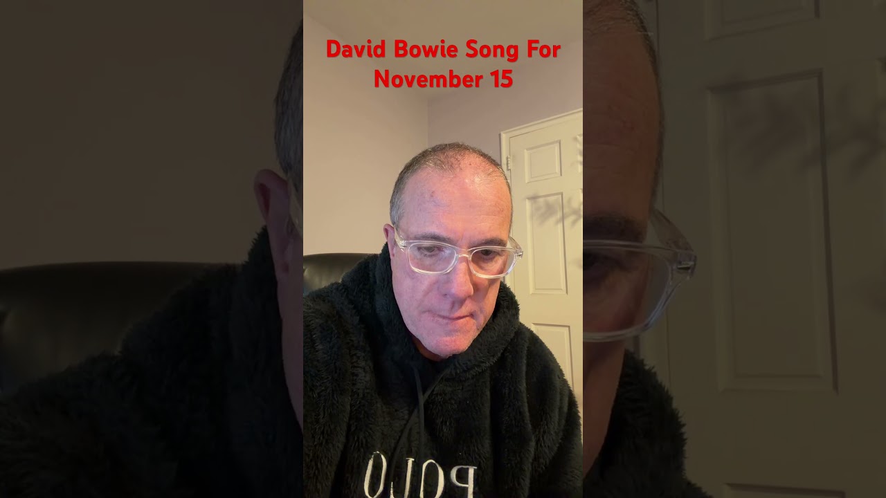 David Bowie - Song Of The Day 
