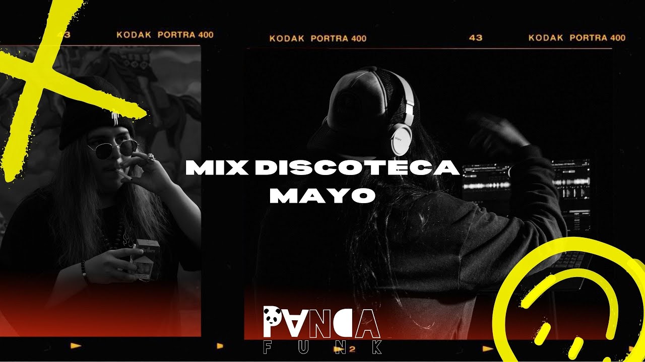 MIX DISCOTECA MAYO 🔥(Calladita, Aparentemente, G&aacute;rgola, Safaera) DJ PANDA FUNK🐼