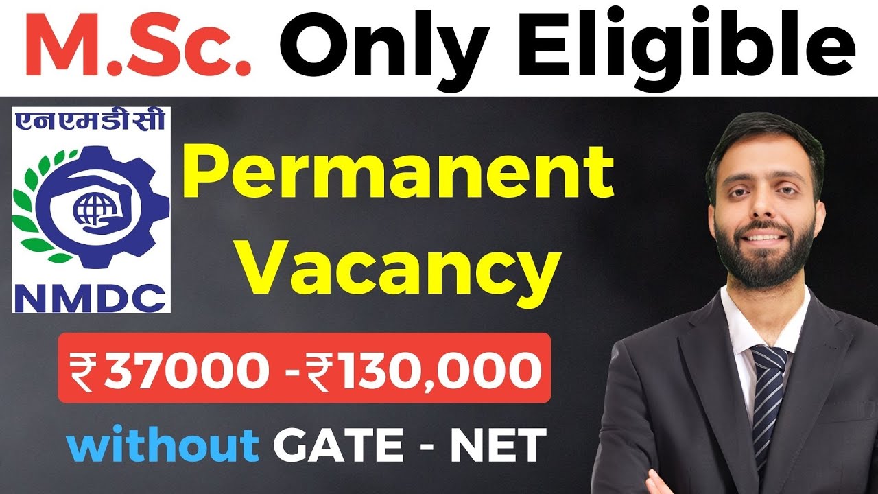 NMDC Recruitment 2024 | No GATE Score | M.Sc Chemistry