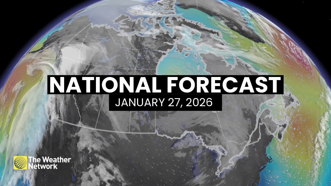 Национальный прогноз погоды в Канаде &mdash; 27 января 2026 г. | #WeatherAM