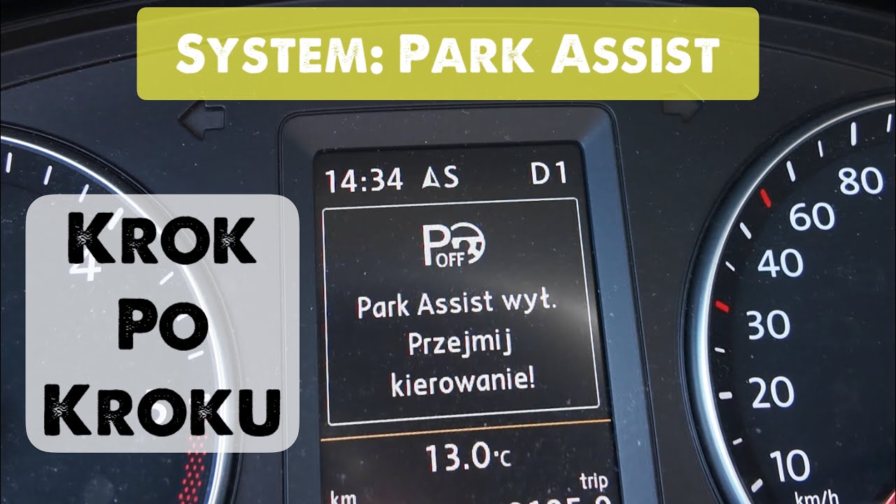 Park Assist: krok po kroku parkowanie automatyczne jak działa ? jak używać ?