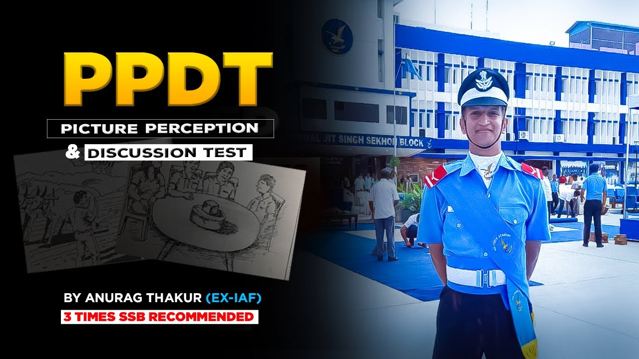 PPDT - Picture Perception & Discussion Test | SSB INTERVIEW | Anurag Thakur #ssbinterview #ssb
