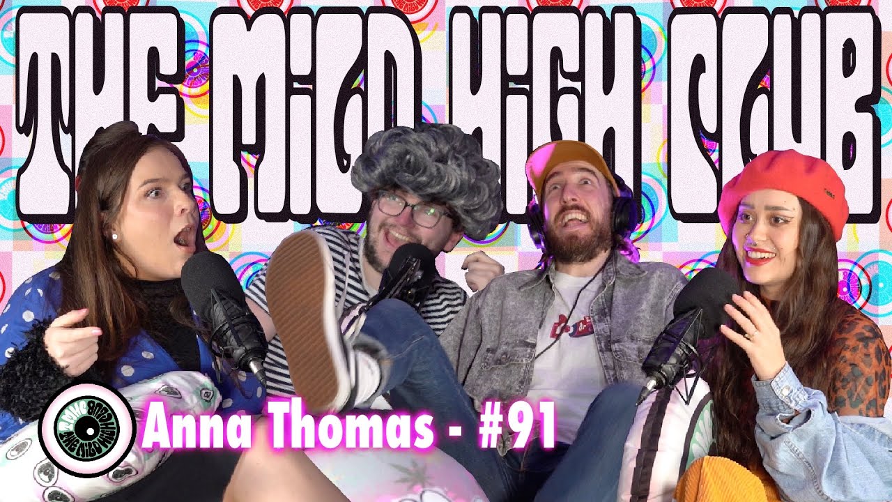 The Mild High Club w/ Anna Thomas - #91