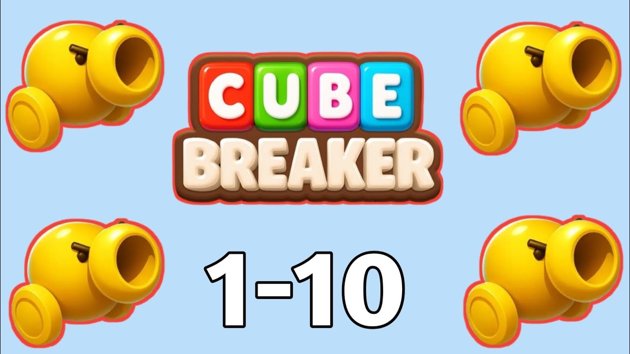 Cube Breaker All Levels 1-10 Walkthrough Solution