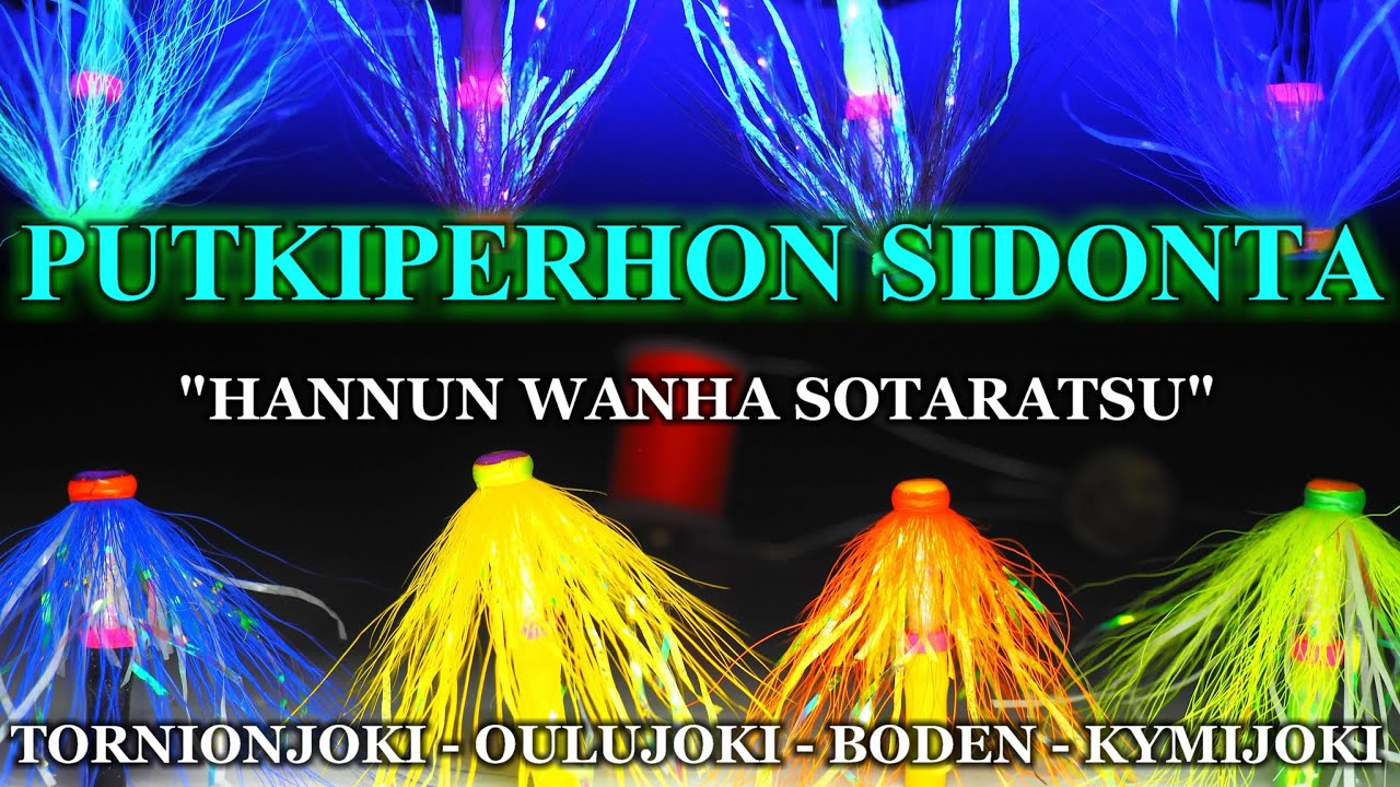 Putkiperhon Sidonta - Ison Lohen Putkiperho / Hannun Wanha Sotaratsu ( Tornionjoki - Boden - Fluga )