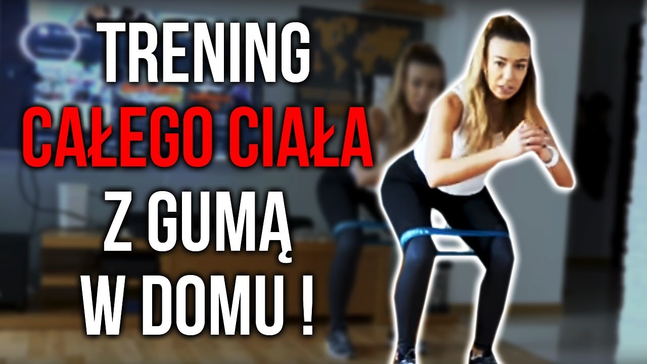 TRENING CAŁEGO CIAŁA  z gumą! Na żywo- zrób go ze mną!