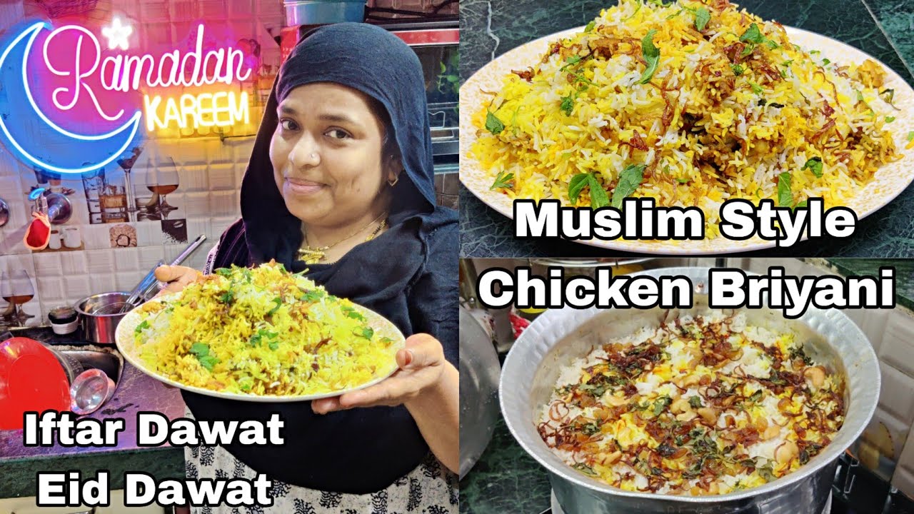 Muslim Style Chicken Briyani Recipe | Iftar Dawat Ya Eid Ki Dawat Pai Banao Muslim Style Briyani