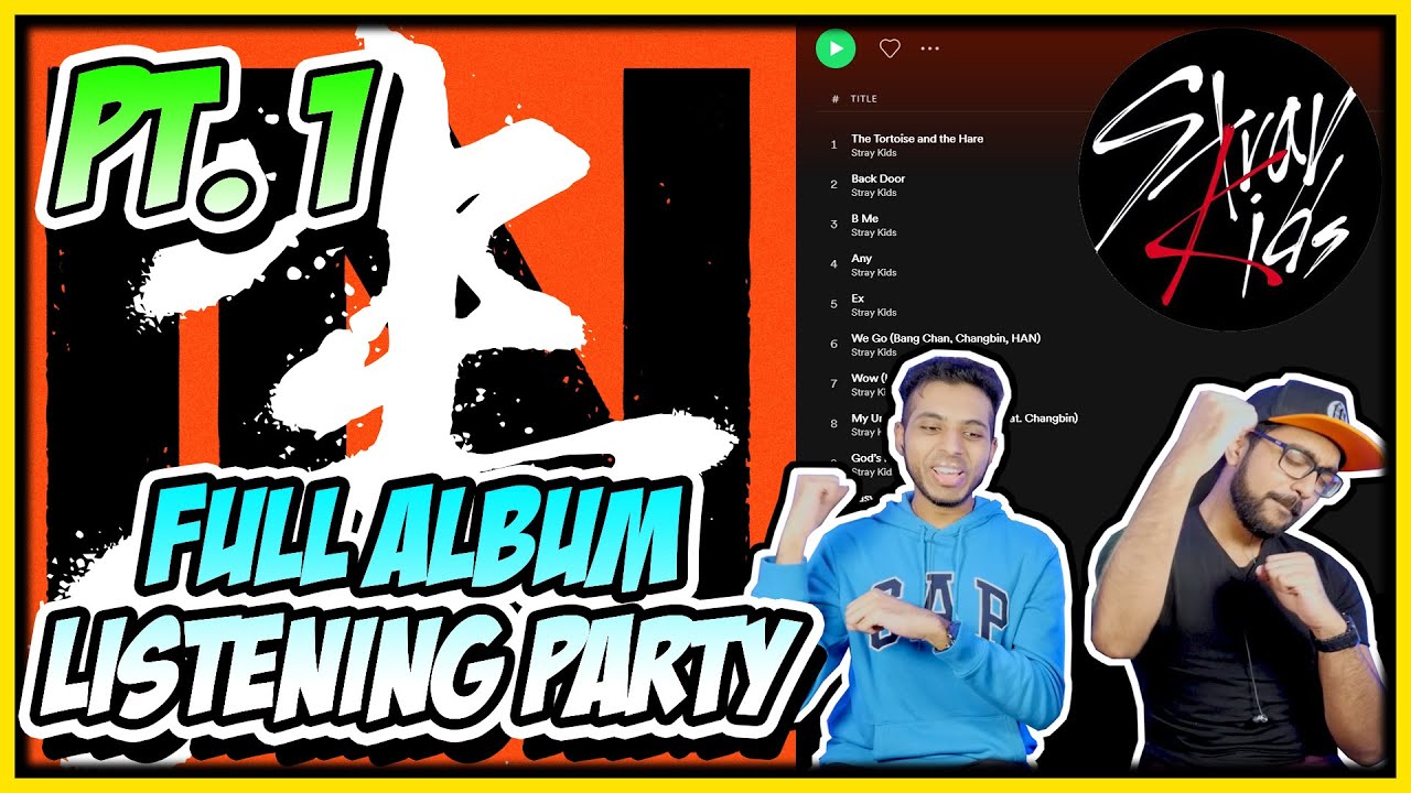 STRAY KIDS - IN LIFE FULL ALBUM REACTION - PART 1 (THE TORTOISE AND THE HARE, BACK DOOR, B ME, ANY)