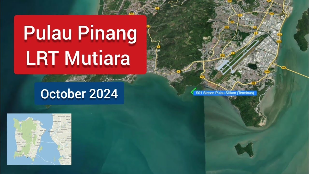 LRT MUTIARA PENANG (OCTOBER 2024)