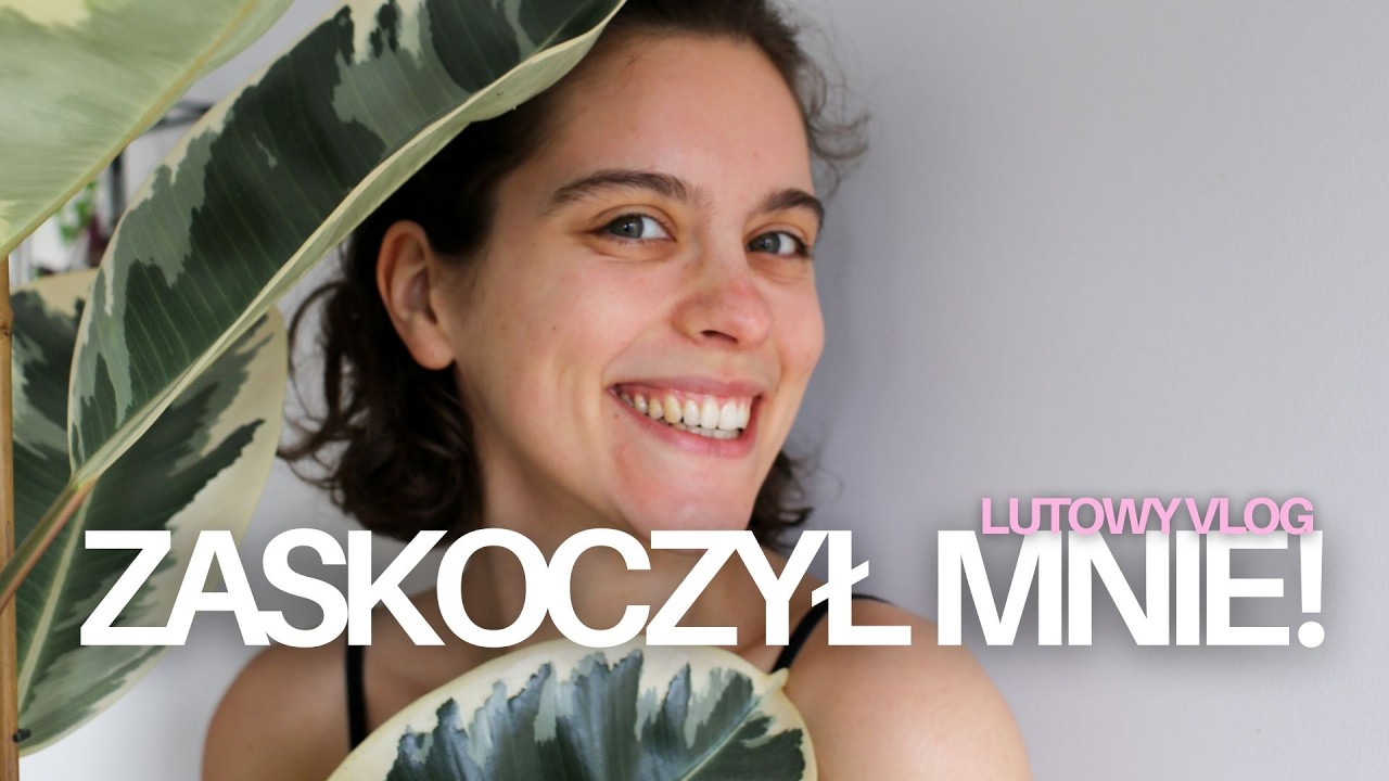 Nie mogłam sobie tego lepiej zaplanować ❤️ | lutowy vlog | slow life | Ciut Więcej