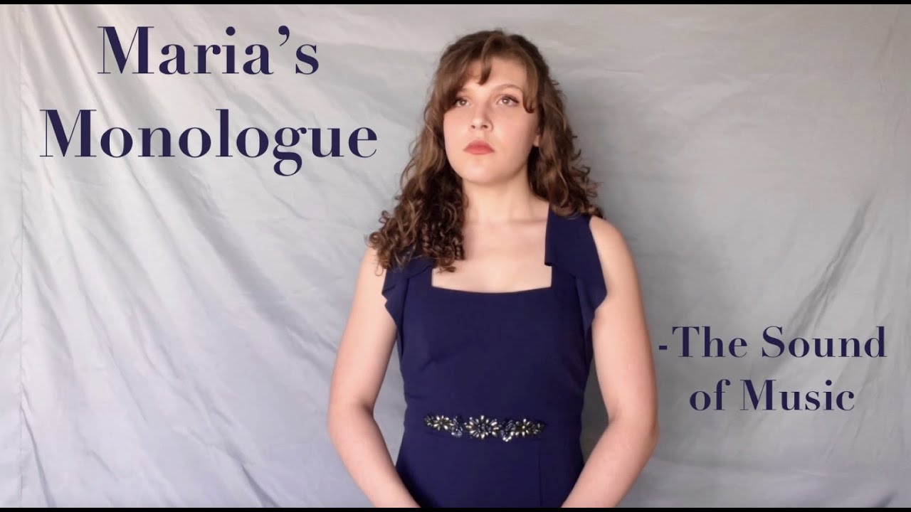 Maria's monologue from the Sound of Music