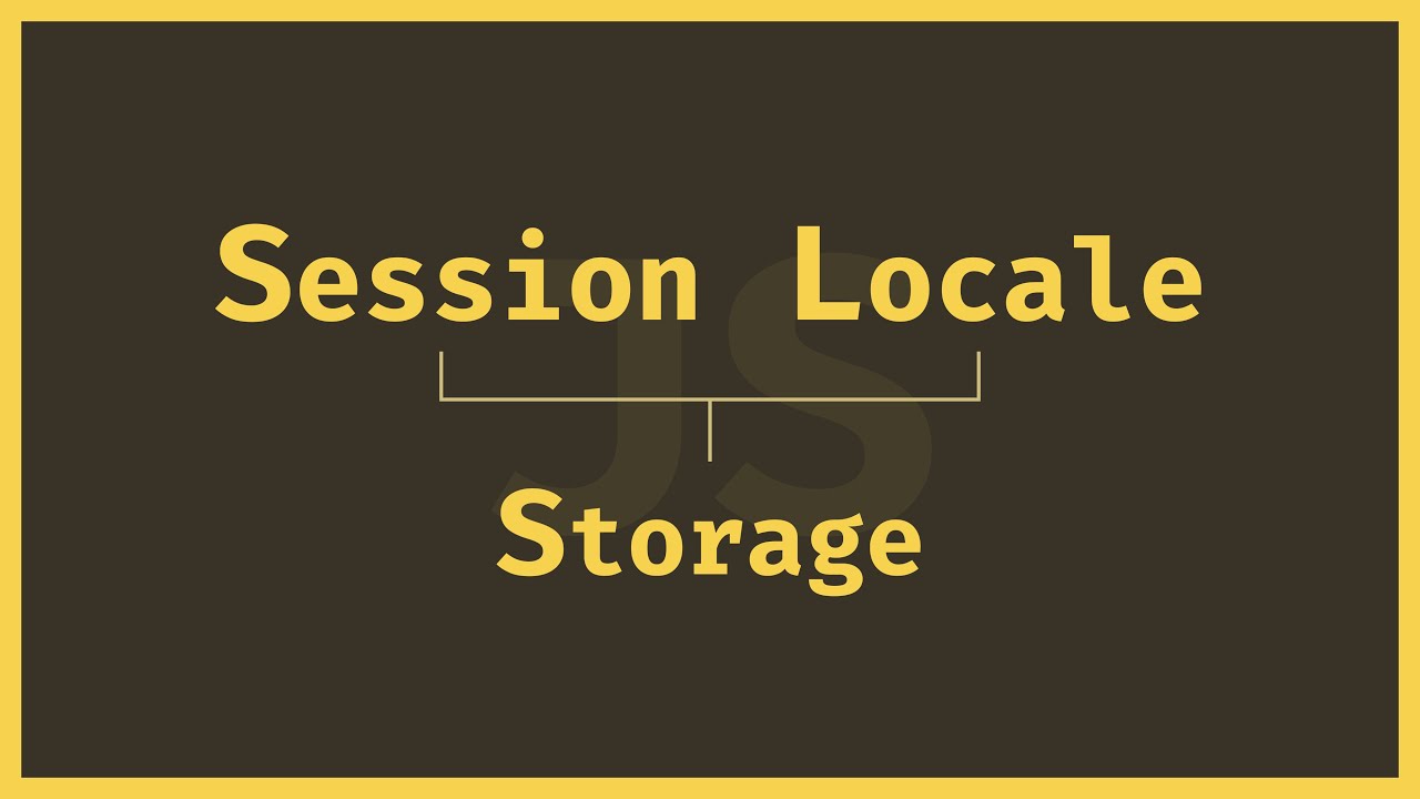 JavaScript - Всё о SessionStorage и LocaleStorage
