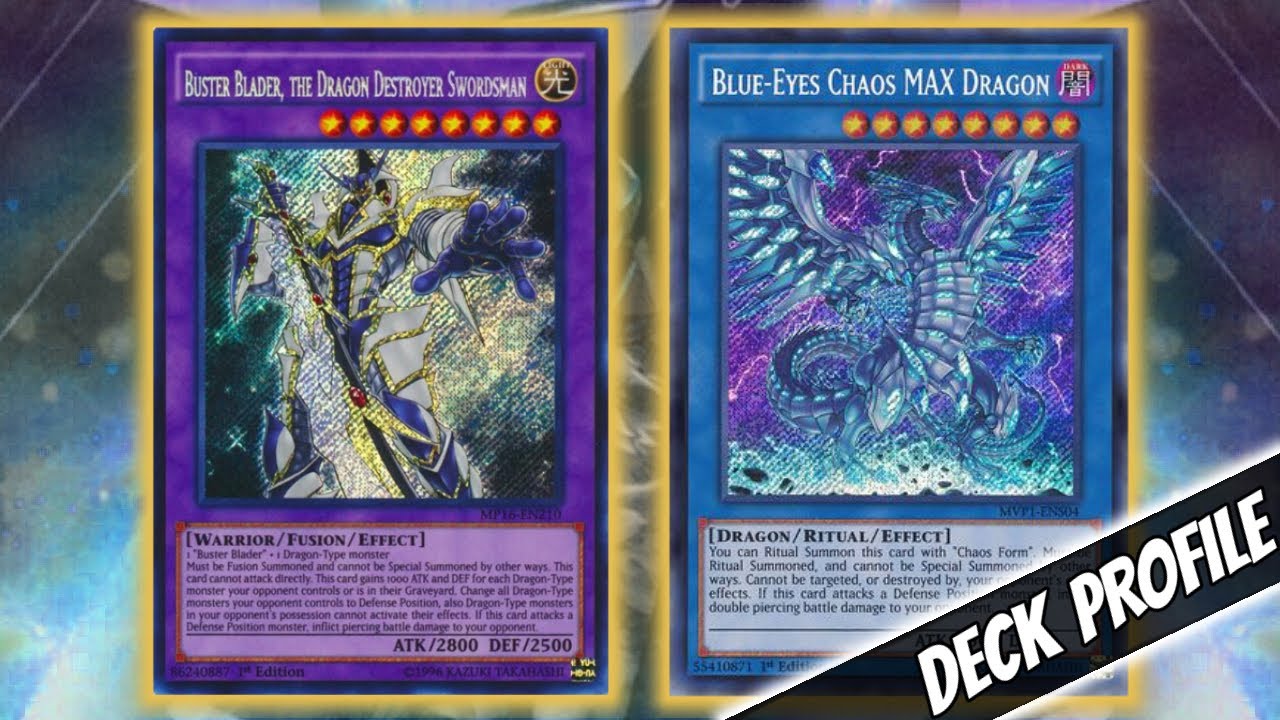CHAOS MAX IS BUSTED | Blue-Eyes Buster Blader Deck Profile | Yu-Gi-Oh!
