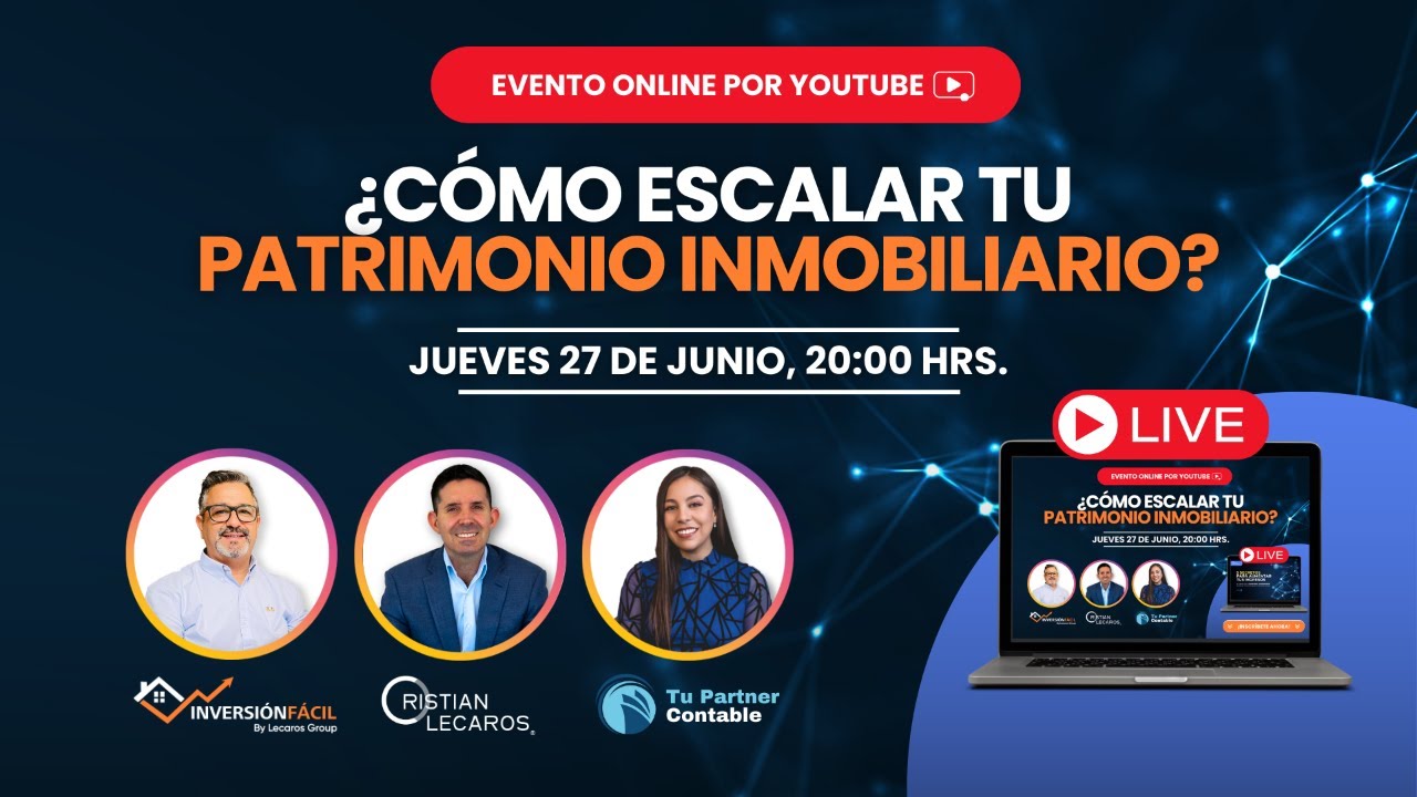 MasterClass: ¿Cómo escalar tu patrimonio inmobiliario?