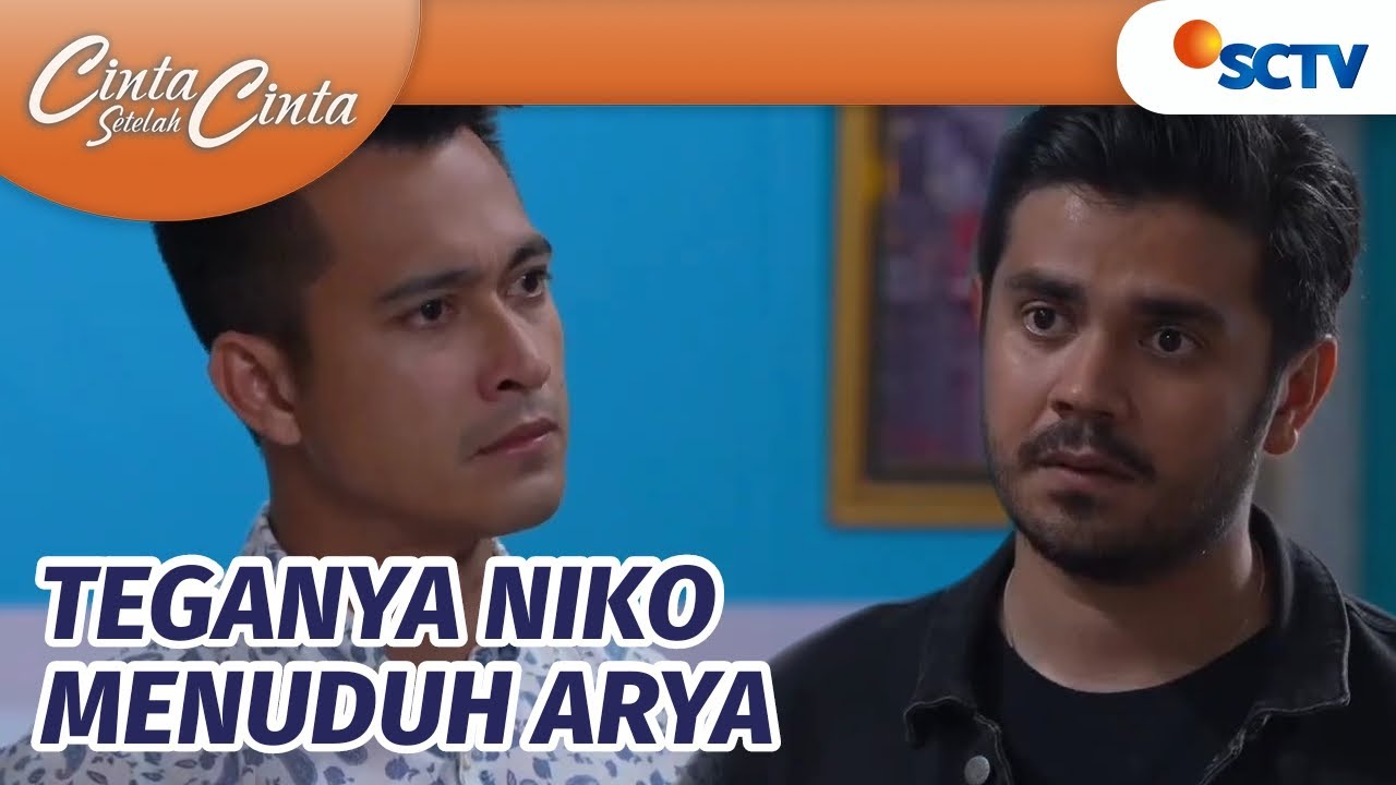 Duh Niko, Jangan Asal Tuduh Arya! | Cinta Setelah Cinta - Episode 534