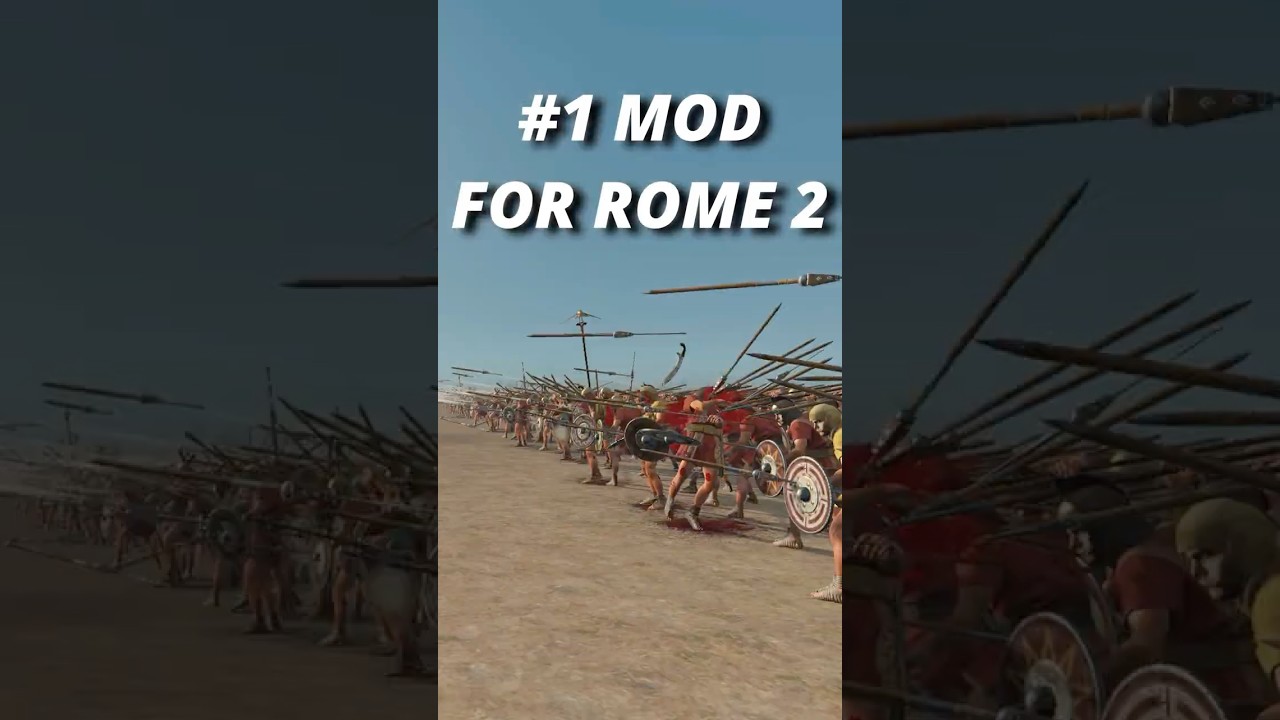 THE NUMBER 1 MOD for Total War Rome 2