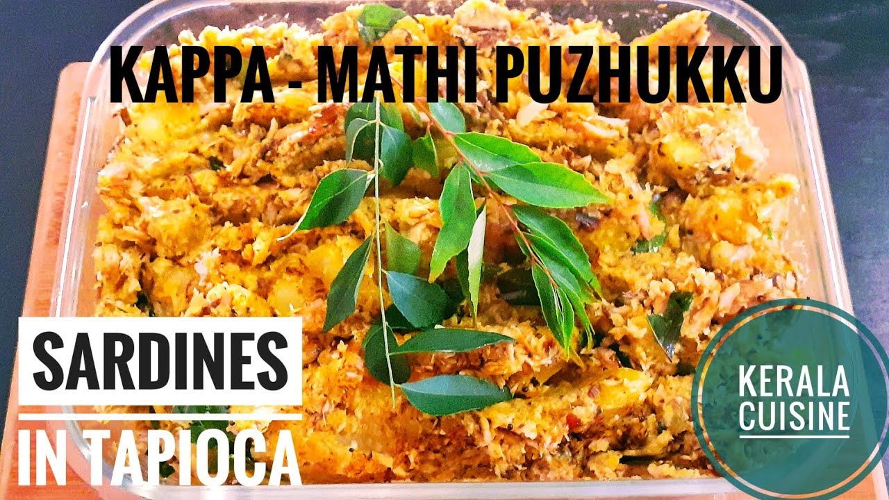 Sardines in Tapioca | Kappa-Mathi Puzhukku | Kerala Cuisine