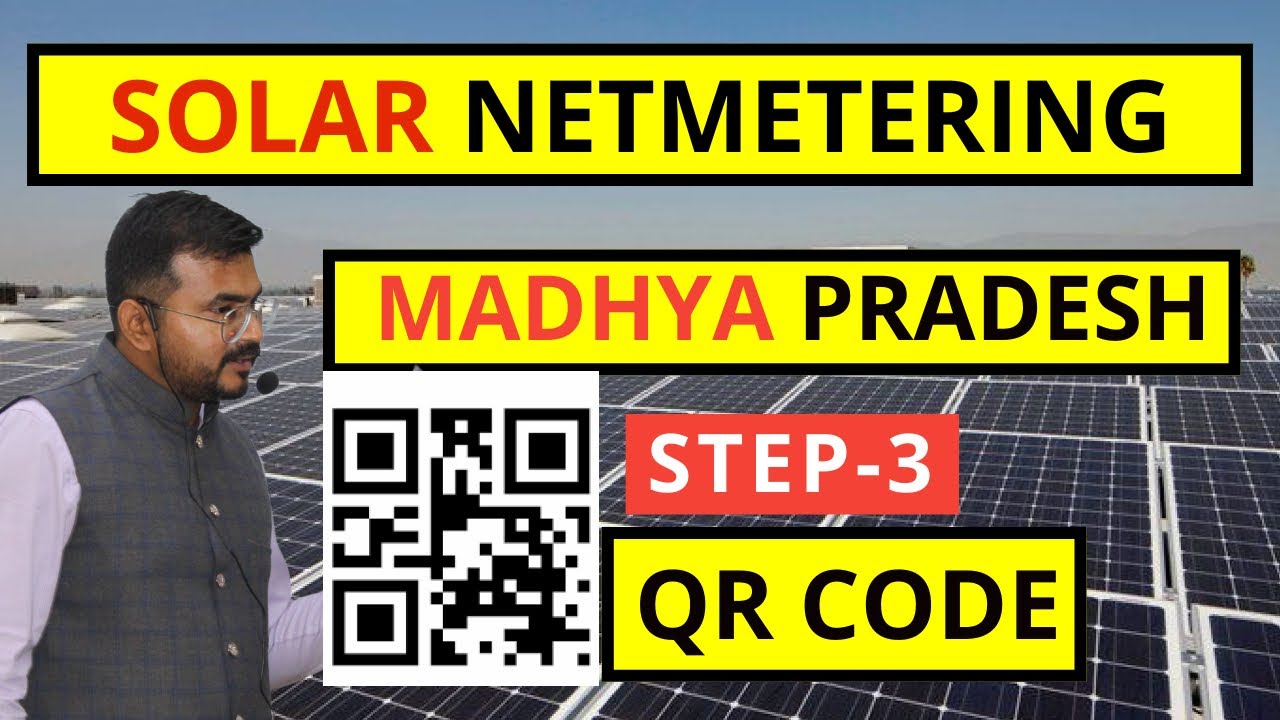 Solar Net Metering Step 3 ✅ QR Code Generation-Madhya Pradesh | Solar for House| Bhopal Solar system