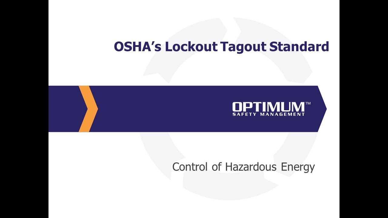 OSHA's Lockout Tagout Standard Full Webinar