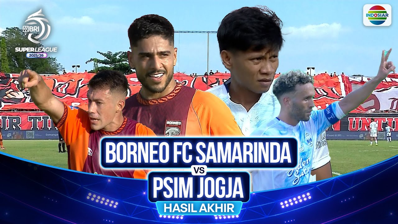 Borneo FC Samarinda VS PSIM Jogja - Hasil Pertandingan | BRI Super League 2025/26