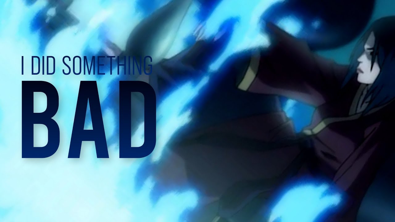 I Did Something Bad | Azula
