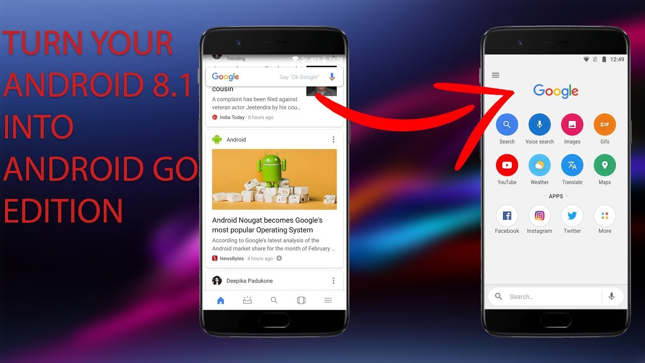 Turn Your Android 8.1 Oreo into Android Go Edition