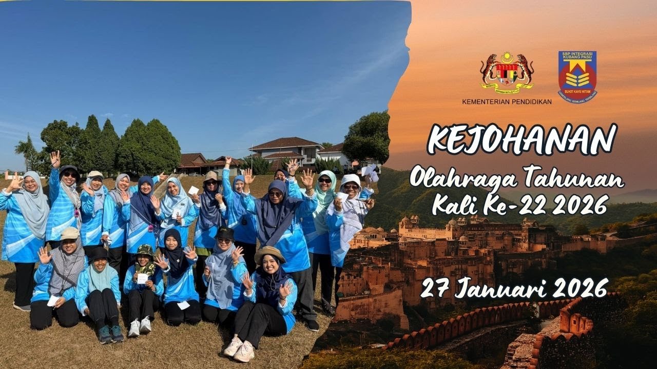 KEJOHANAN OLAHRAGA TAHUNAN SBP INTEGRASI KUBANG PASU KALI KE-22 TAHUN 2026