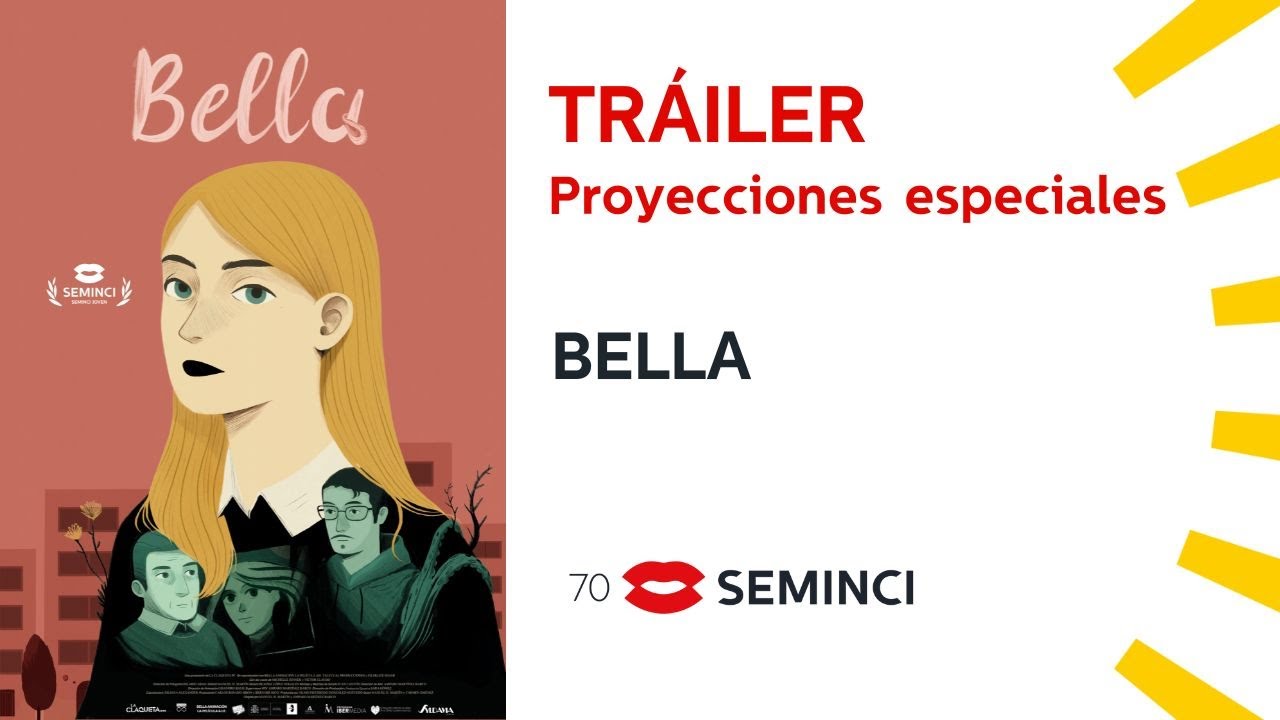 Bella (Proyecciones especiales) -CLIP- #70Seminci @SEMINCI &ndash; Valladolid International Film Festival