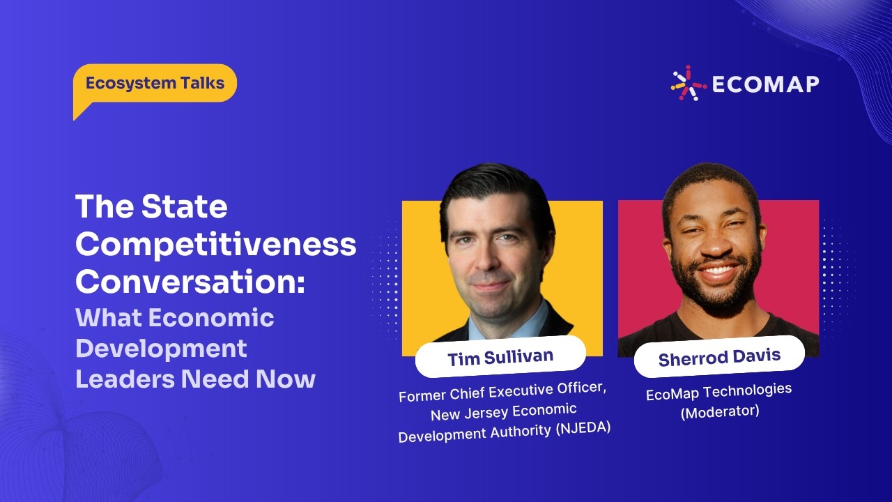 What State Economic Development Leaders Need to Know Right Now | Tim Sullivan & EcoMap