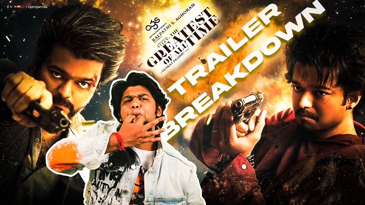 The Greatest Of All Time Trailer Breakdown by Vj Abishek | Thalapathy Vijay | Venkat Prabhu | Yuvan
