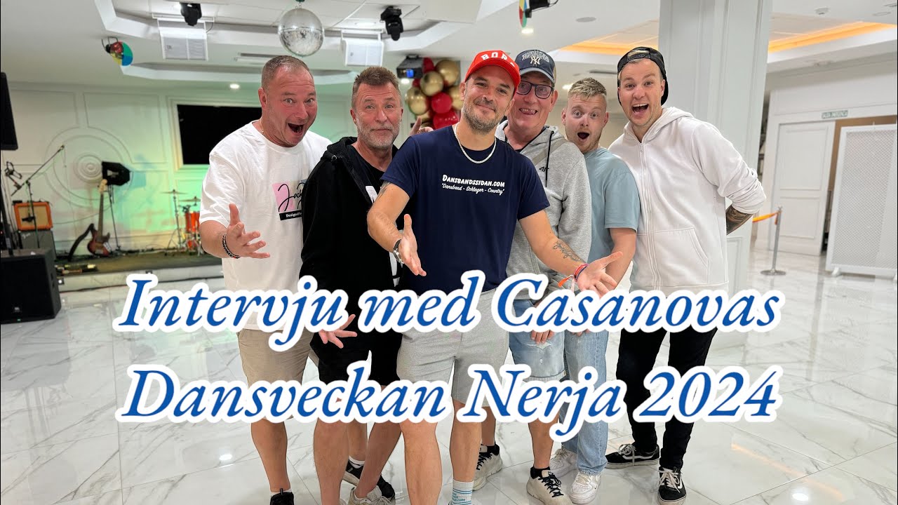 Intervju med Casanovas - Dansveckan Nerja 2024 (Dansbandssidan.com)