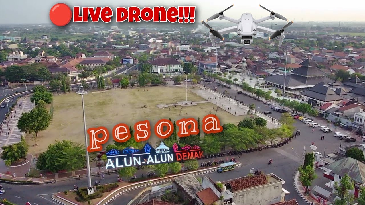 pesona Alun-Alun demak live drone