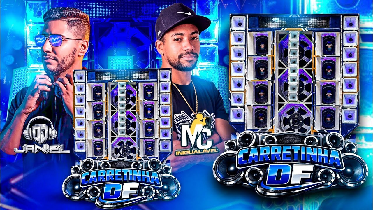 CD CARRETINHA DF 2026⚡DJ JANIEL E MC INIGUALÁVEL 🎤🇧🇷 