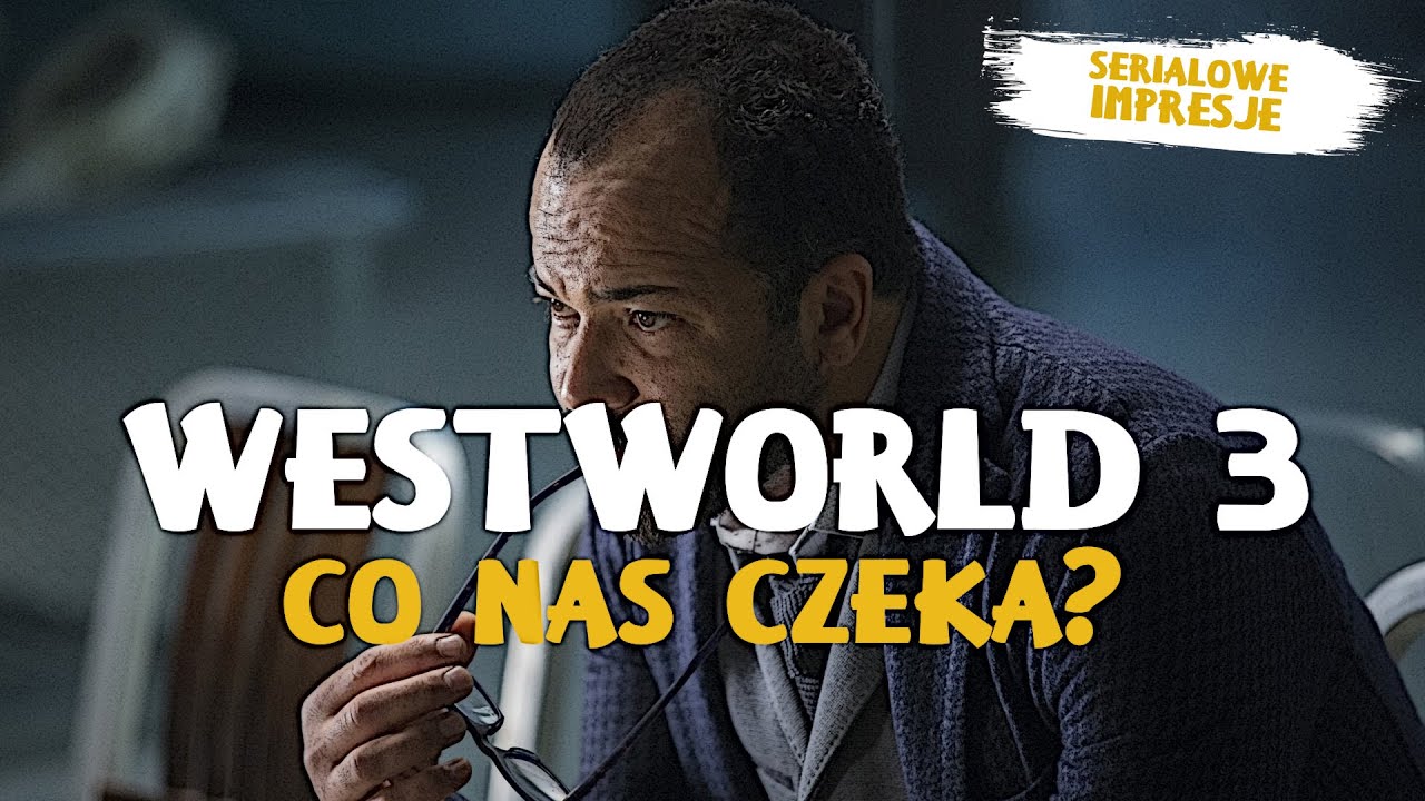 WESTWORLD 3 | Wszystko co musicie wiedzieć o trzecim sezonie (HBO)