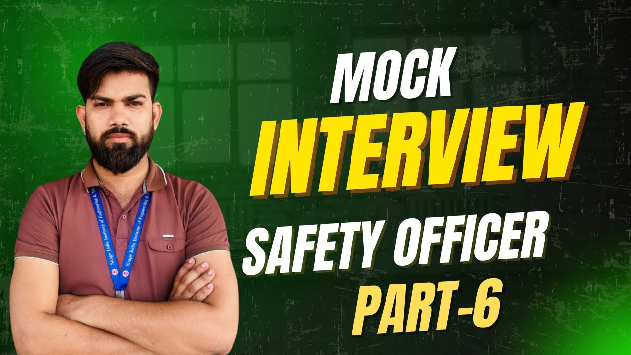 Mock Interview-6 || Safety officer Interview in Hindi || Safety Officer interview by Noor Sir