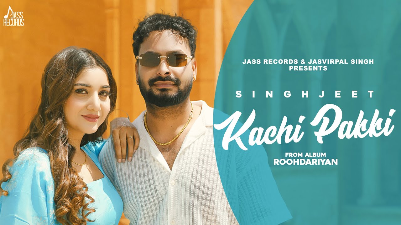 Kachi Pakki (Official Video) Singhjeet | Beat King | Punjabi Song 2024 | Jass Records