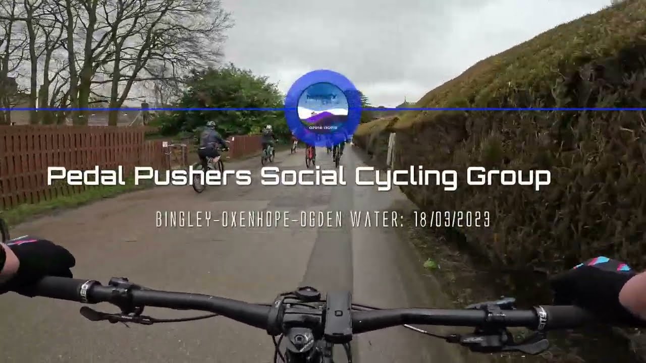 West Yorkshire: Bingley Bash with the Pedal Pushers
