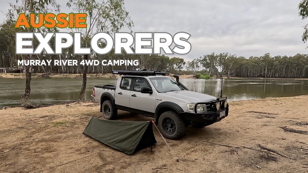 The Mighty Murray River Swag Camping & 4WDRIVING